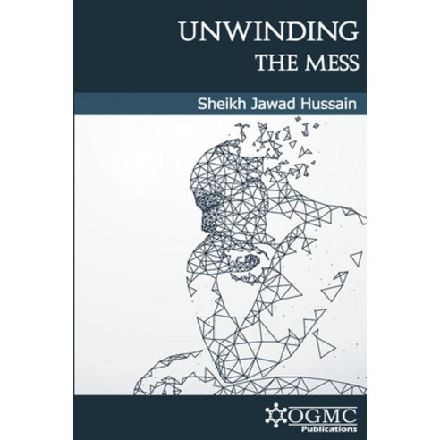 (영문도서) Unwinding The Mess Paperback, Independently Published, English, 9798507508334