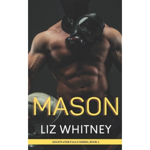 Mason: A Steamy Sweet Instalove Romance Paperback, Independently Published, English, 9798593211163