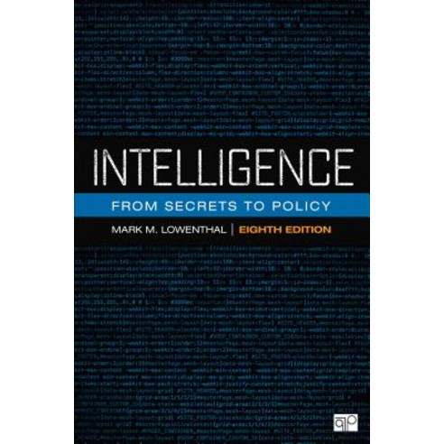 Intelligence:From Secrets to Policy, CQ Press, English, 9781544325064