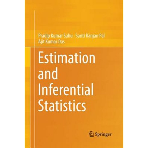 (영문도서) Estimation and Inferential Statistics Paperback, Springer, English, 9788132234210