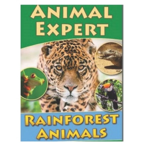 animal expert rainforest animals: What Everyone Needs to Know Paperback, Independently Published, English, 9798595516440