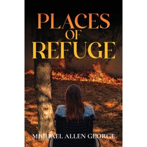 (영문도서) Places of Refuge Paperback, Author Reputation Press, LLC, English, 9798885143141
