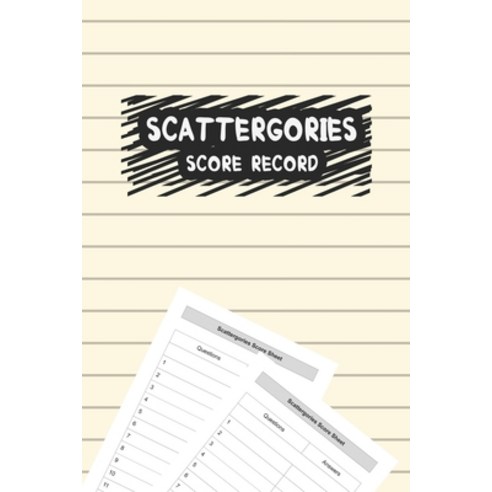 (영문도서) Scattergories Score Record: MY Scattergories Score game record sheet Keeper Tracker Paper & ... Paperback, Independently Published, English, 9781661183332