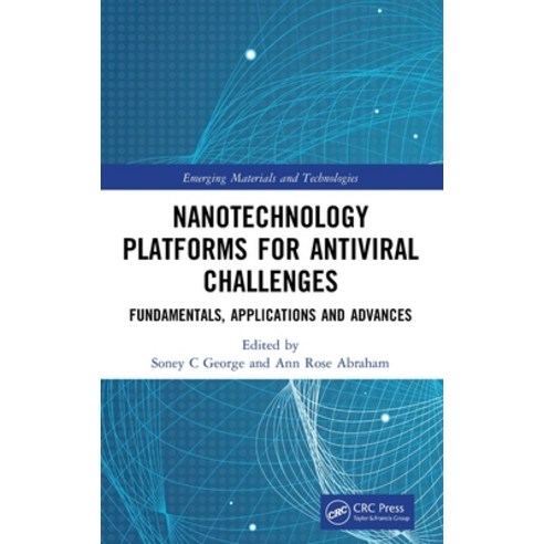 (영문도서) Nanotechnology Platforms for Antiviral Challenges: Fundamentals Applications and Advances Hardcover, CRC Press, English, 9781032152301