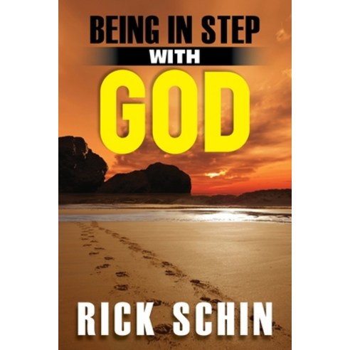 (영문도서) Being in Step with God Paperback, Author Reputation Press, LLC, English, 9798888533789