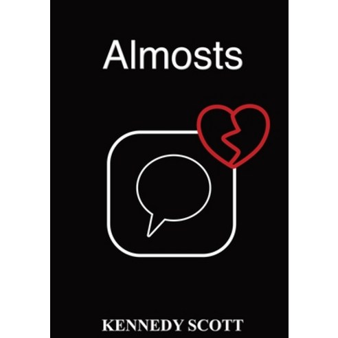 (영문도서) Almosts Paperback, Kennedy Scott Publications, English, 9798218383237