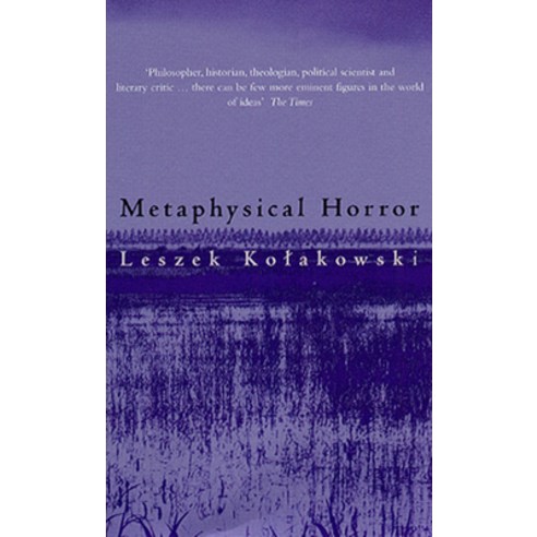 (영문도서) Metaphysical Horror Paperback, University of Chicago Press, English, 9780226450551