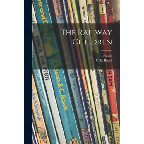 (영문도서) The Railway Children Paperback, Legare Street Press, English, 9781015323278