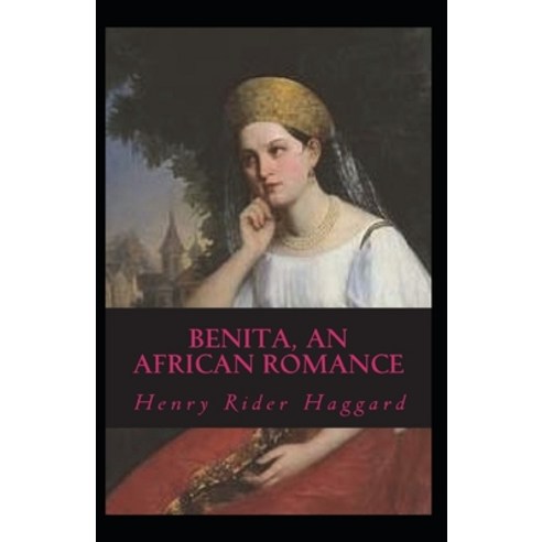 Benita An African Romance Annotated Paperback, Independently Published, English, 9798727214794