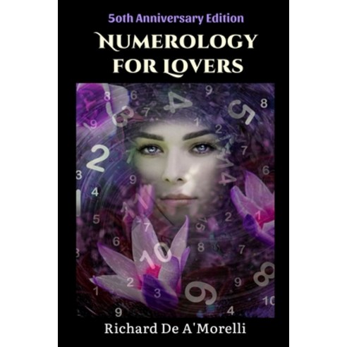 (영문도서) Numerology for Lovers Paperback, Spectrum Ink Publishing, English, 9781643990606