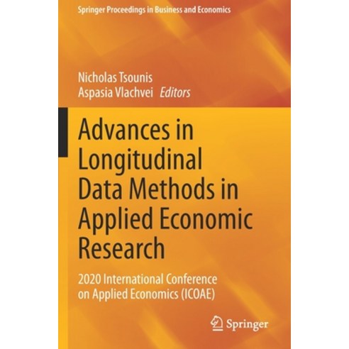 (영문도서) Advances in Longitudinal Data Methods in Applied Economic Research: 2020 International Confer... Paperback, Springer, English, 9783030639723
