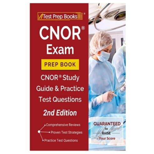 (영문도서) Cnor Exam Prep Book 2020 and 2021: Study Guide and Practice Test Question 3nd Edition Paperback, Independently Published, English, 9798458586078