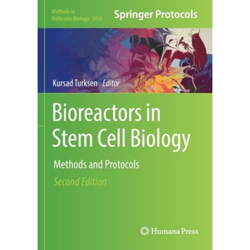 (영문도서) Bioreactors in Stem Cell Biology: Methods and Protocols Paperback, Humana, English, 9781071620205