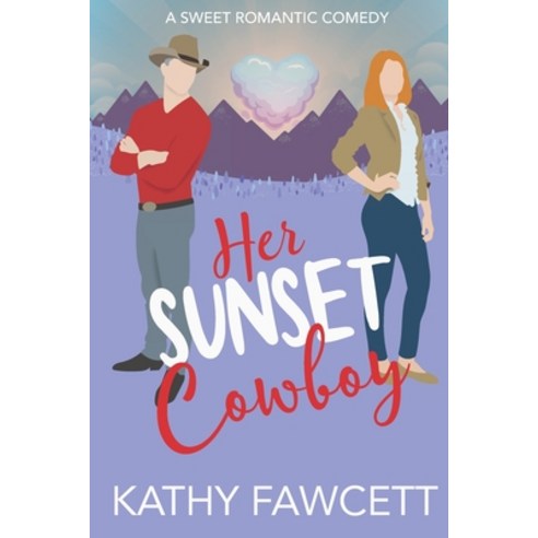 (영문도서) Her Sunset Cowboy Paperback, Stephen/Fawcett, English, 9781735969923