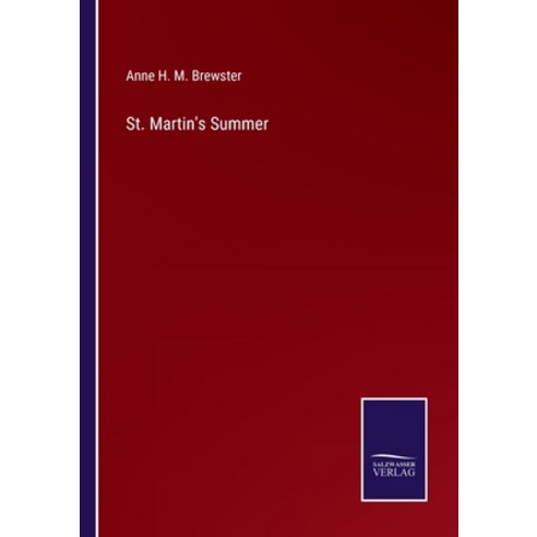 (영문도서) St. Martin''s Summer Paperback, Salzwasser-Verlag, English, 9783752555707