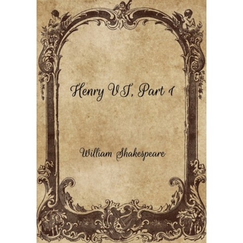 Henry VI Part 1 Paperback, Independently Published, English, 9798703563069