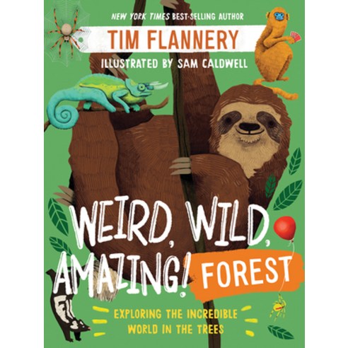 Weird Wild Amazing!: Forest Paperback, Norton Young Readers, English, 9781324019480