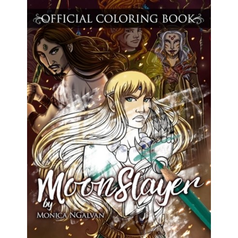 MoonSlayer: Official Coloring Book Paperback, Independently Published, English, 9798579969965