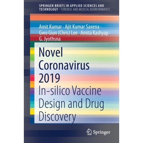 Novel 2019: In-Silico Vaccine Design and Drug Discovery Paperback, Springer