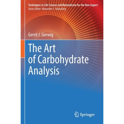 (영문도서) The Art of Carbohydrate Analysis Paperback, Springer, English, 9783030777937