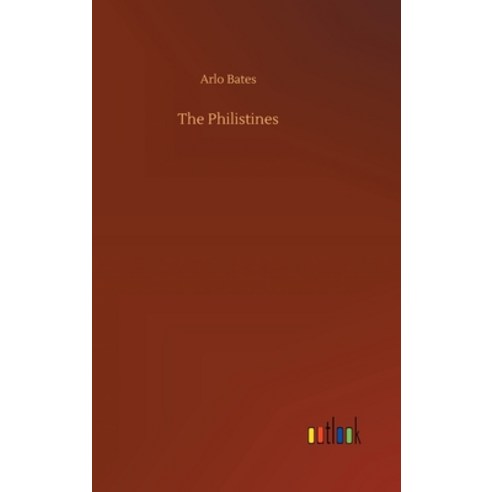 (영문도서) The Philistines Hardcover, Outlook Verlag, English, 9783734073854