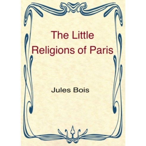 (영문도서) The Little Religions of Paris Paperback, Triad Press, English, 9781946814081