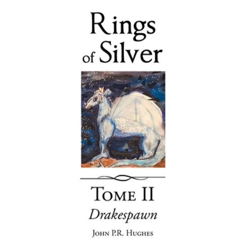(영문도서) Drakespawn: Rings of Silver Hardcover, Page Publishing, Inc., English, 9781662482861