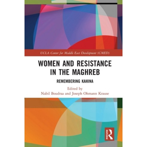 (영문도서) Women and Resistance in the Maghreb: Remembering Kahina Paperback, Routledge, English, 9780367490089