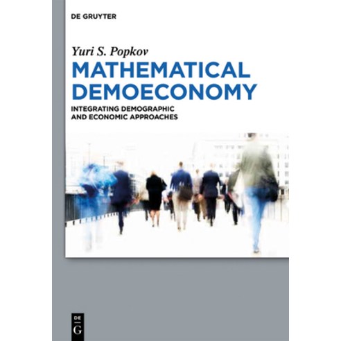 (영문도서) Mathematical Demoeconomy Hardcover, de Gruyter, English, 9783110339024