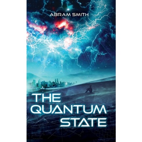 (영문도서) The Quantum State Hardcover, City Limits Publishing LLC, English, 9781955631150