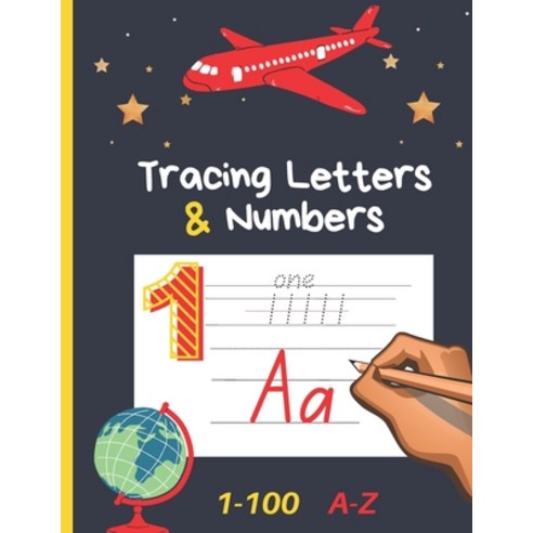 (영문도서) Letter and Number Tracing Book for Kids Ages 3-5: Tracing Numbers and Letters 1-100 A-Z for P... Paperback, Independently Published, English, 9798422112616