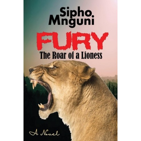 Fury: The Roar of a Lioness Paperback, Verity Publishers, English, 9781990985126