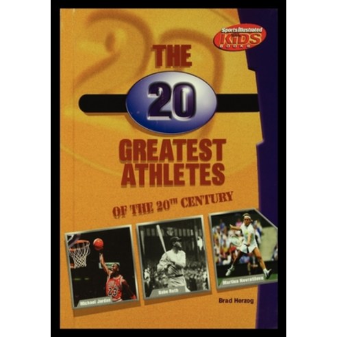 (영문도서) The 20 Greatest Athletes of the 20th Century Paperback, Rosen Publishing Group, English, 9781435889422