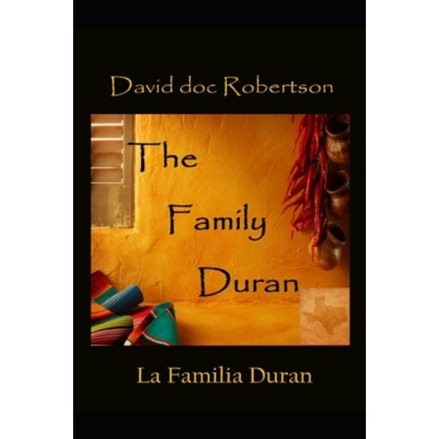 (영문도서) The Family Duran Paperback, Independently Published, English, 9781720018322