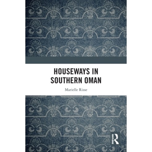 (영문도서) Houseways in Southern Oman Paperback, Routledge, English, 9781032218595