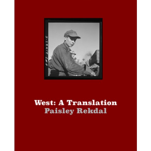 (영문도서) West: A Translation Paperback, Copper Canyon Press, English, 9781556596568