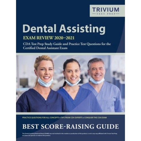 Dental Assisting Exam Review 2020-2021: CDA Test Prep Study Guide And ...