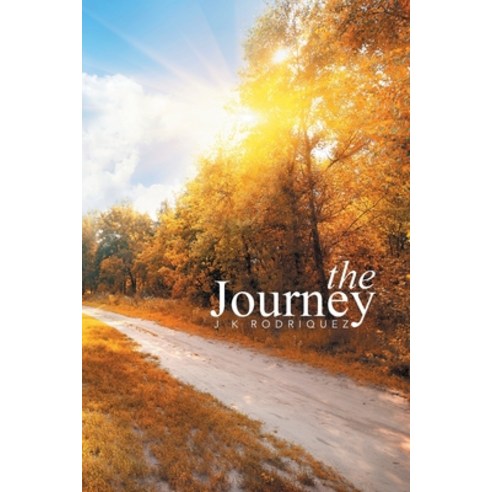 The Journey Paperback, Xlibris UK, English, 9781499096651
