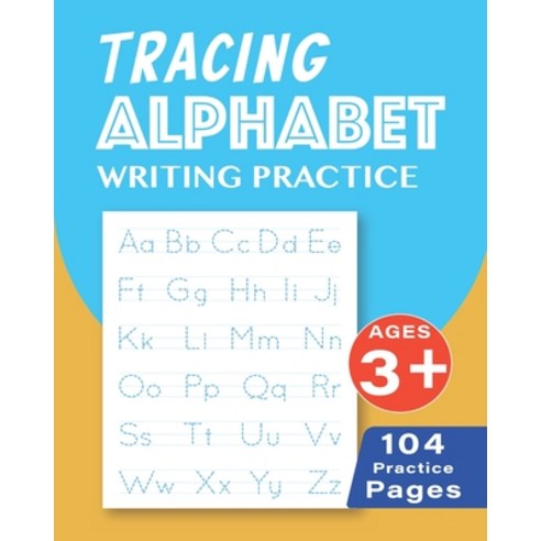 Tracing Alphabet Writing Practice Paperback, Independently Published, English, 9798585037283