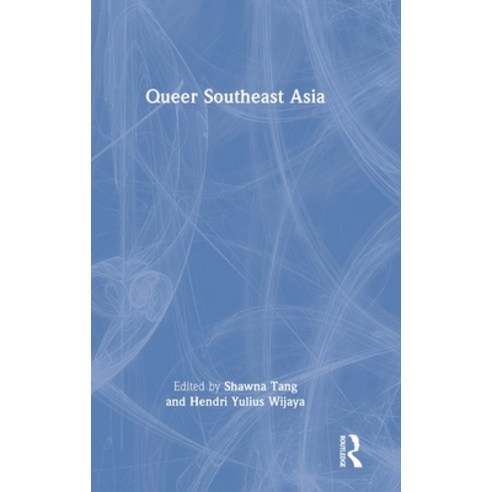 (영문도서) Queer Southeast Asia Hardcover, Routledge, English, 9781032340890