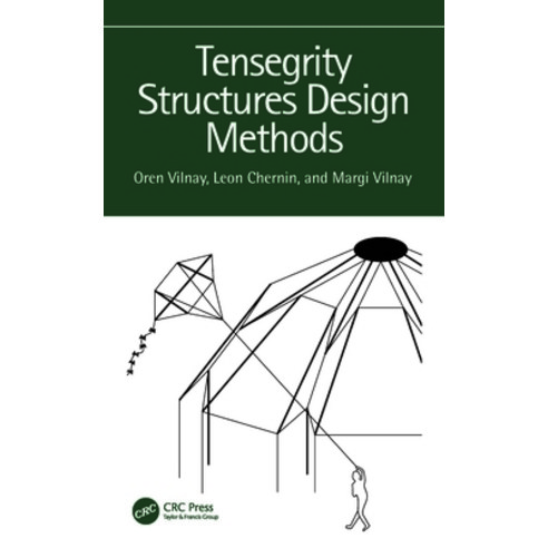 (영문도서) Tensegrity Structures Design Methods Hardcover, CRC Press, English, 9781032440354