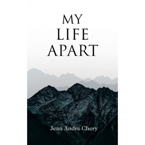 (영문도서) My Life Apart Paperback, Pageturner Press and Media, English, 9798889639145