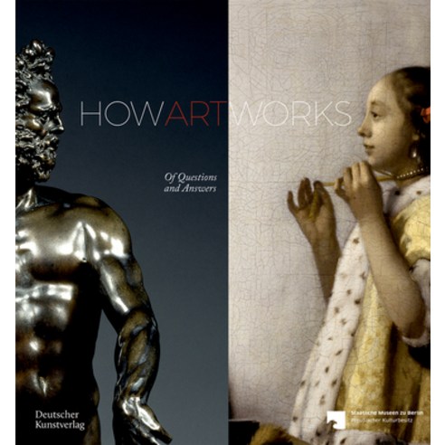 (영문도서) How Art Works Paperback, Deutscher Kunstverlag, English, 9783422983038