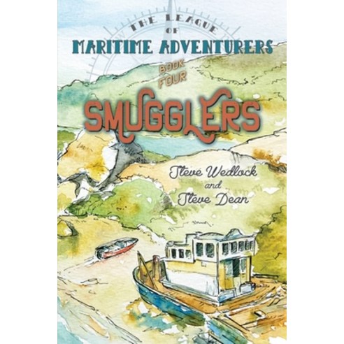 (영문도서) League of Maritime Adventurers Book 4: Smugglers Paperback, Inquisitive Sailors, LLC, English, 9781737985433