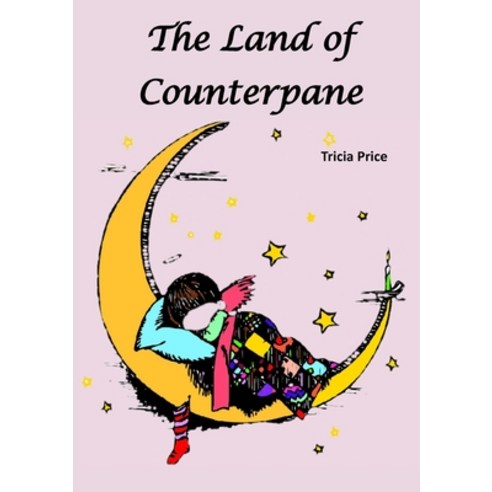 The Land of Counterpane Paperback, Tsl Publications, English, 9781913294663