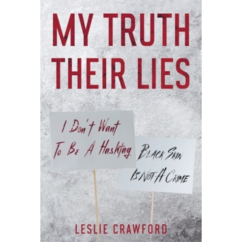 (영문도서) My Truth Their Lies Paperback, Exposed Books Publishing LLC, English, 9781737123552