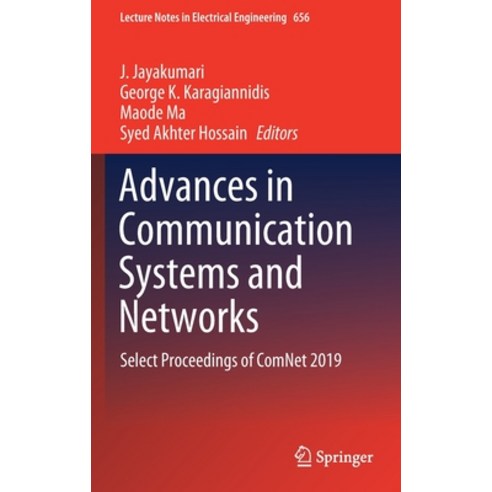 Advances in Communication Systems and Networks: Select Proceedings of Comnet 2019 Hardcover, Springer, English, 9789811539916