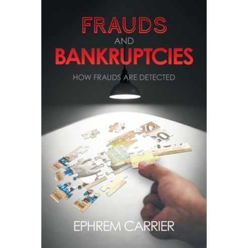 (영문도서) Frauds and Bankruptcies Paperback, FriesenPress, English, 9781039155374