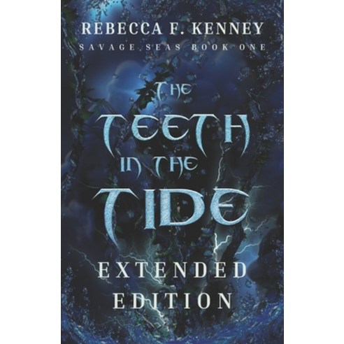 (영문도서) The Teeth in the Tide: Extended Edition: with bonus scenes Paperback, Independently Published, English, 9798403020657
