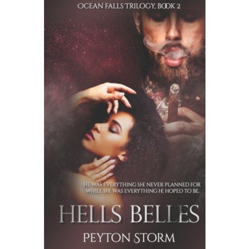 (영문도서) Hells Belles (Ocean Falls Trilogy Book 2) Paperback, Independently Published, English, 9798838869166